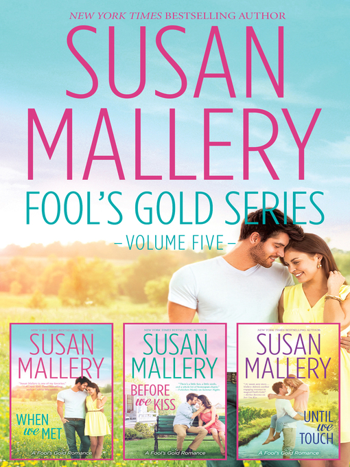 Title details for When We Met / Before We Kiss / Until We Touch by SUSAN MALLERY - Available